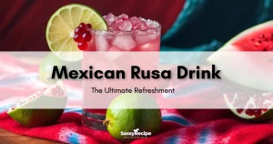 Mexican Rusa Drink